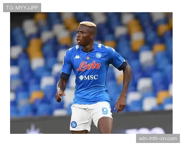 奥斯梅恩的身体素质与技术特点能否扛住英超高强度对抗？